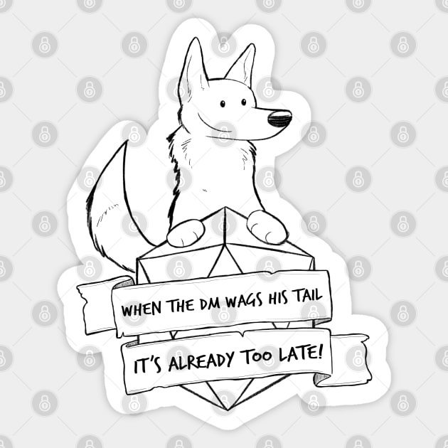 When The DM Wags His Tail Sticker by DnDoggos